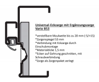 Universal-Eckzarge für Mauerwerk/Beton, mit Ergänzungszarge VARIO B53 MW bis 145 mm